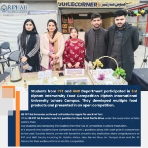 FST and HND Students Shine at 3rd Riphah Intervarsity Food Competition